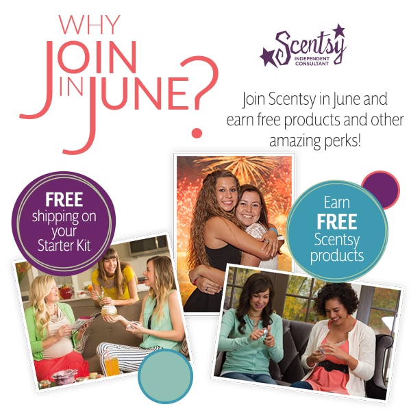 Join Scentsy in June – Become an Independent Scentsy Consultant