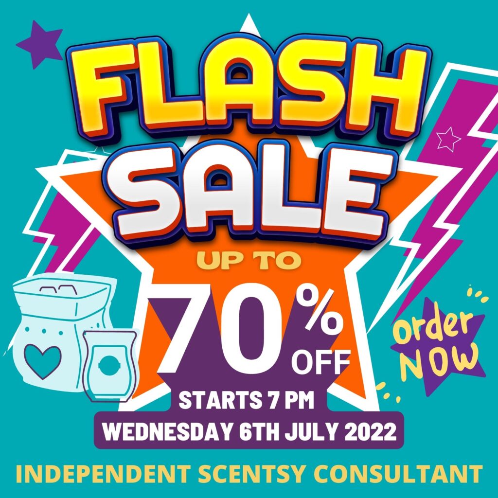 Scentsy Flash Sale July 6th 2022