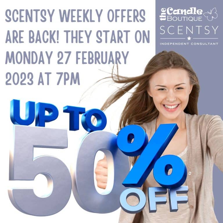 Scentsy Weekly Deals | Starts Monday 27th February 2023 | Up To 50% OFF